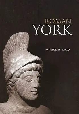 Das römische York - Roman York