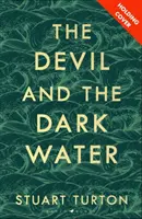 Der Teufel und das dunkle Wasser - Devil and the Dark Water