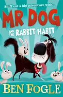 Herr Hund und die Kaninchengewohnheit - Mr Dog and the Rabbit Habit