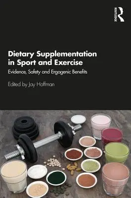 Nahrungsergänzung in Sport und Training: Beweise, Sicherheit und ergogener Nutzen - Dietary Supplementation in Sport and Exercise: Evidence, Safety and Ergogenic Benefits