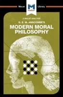 Eine Analyse von G.E.M. Anscombes moderner Moralphilosophie - An Analysis of G.E.M. Anscombe's Modern Moral Philosophy