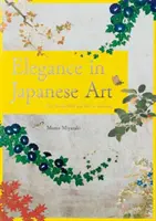 Eleganz in der japanischen Kunst: EDO Rinpa Vogel- und Blumenmalerei - Elegance in Japanese Art: EDO Rinpa Bird and Flower Painting