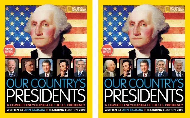 Die Präsidenten unseres Landes: Eine vollständige Enzyklopädie der US-Präsidentschaft, Ausgabe 2020 - Our Country's Presidents: A Complete Encyclopedia of the U.S. Presidency, 2020 Edition