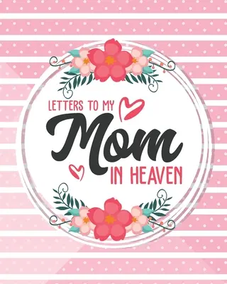 Briefe an meine Mama im Himmel - Letters To My Mom In Heaven