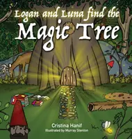 Logan und Luna finden den magischen Baum - Logan and Luna Find the Magic Tree