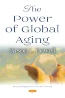 Die Macht des globalen Alterns - Power of Global Aging