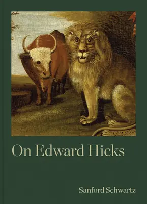 Über Edward Hicks - On Edward Hicks