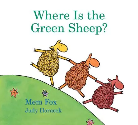 Wo ist das grüne Schaf? (Gepolstertes Pappbuch) - Where Is the Green Sheep? (Padded Board Book)