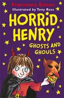 Horrid Henry Geister und Gespenster - Horrid Henry Ghosts and Ghouls