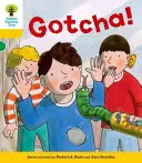 Oxford Reading Tree: Decode and Develop More A Level 5 - Gotcha! (Hunt Roderick (Autor & Serienschöpfer)) - Oxford Reading Tree: Decode and Develop More A Level 5 - Gotcha! (Hunt Roderick (Author & Series Creator))