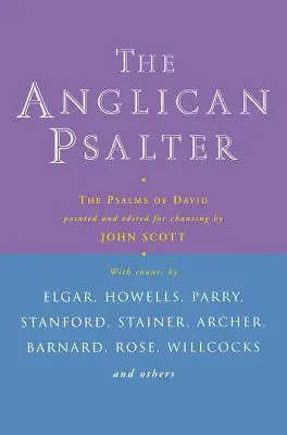 Anglikanischer Psalter: Die Psalmen Davids - Anglican Psalter: The Psalms of David