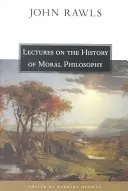 Vorlesungen über die Geschichte der Moralphilosophie - Lectures on the History of Moral Philosophy