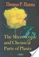 Mikroskopische und chemische Teile von Pflanzen - Microscopic & Chemical Parts of Plants
