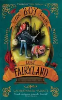 Der Junge, der das Märchenland verlor - Boy Who Lost Fairyland