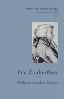 Die Zauberfloete (Die Zauberflöte) - Die Zauberfloete (The Magic Flute)