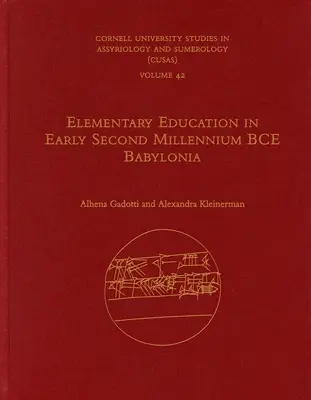 Grundschulbildung im frühen zweiten Jahrtausend v. Chr. in Babylonien - Elementary Education in Early Second Millennium Bce Babylonia