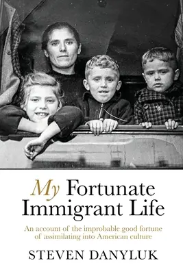 Mein glückliches Leben als Immigrant - My Fortunate Immigrant Life