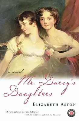 Mr. Darcys Töchter - Mr. Darcy's Daughters