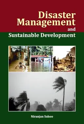 Katastrophenmanagement und nachhaltige Entwicklung - Disaster Management and Sustainable Development