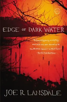 Rand des dunklen Wassers - Edge of Dark Water