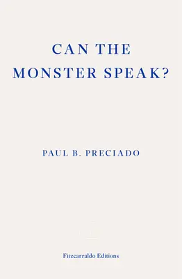 Kann das Monster sprechen? Ein Bericht an eine Akademie für Psychoanalytiker - Can the Monster Speak?: A Report to an Academy of Psychoanalysts