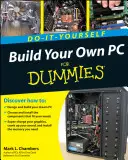 Bauen Sie Ihren eigenen PC zum Selbermachen für Dummies [Mit DVD ROM] - Build Your Own PC Do-It-Yourself for Dummies [With DVD ROM]