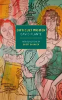Schwierige Frauen: Die Memoiren von drei - Difficult Women: A Memoir of Three