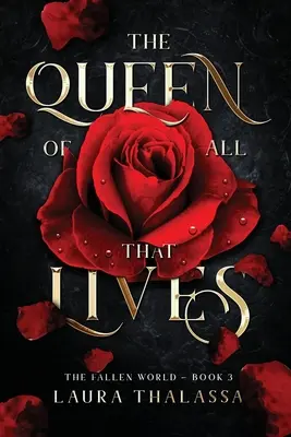 Die Königin von allem, was lebt (Die gefallene Welt Buch 3) - The Queen of All That Lives (The Fallen World Book 3)