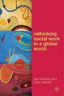 Soziale Arbeit in einer globalen Welt neu denken - Rethinking Social Work in a Global World
