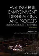 Schreiben von Dissertationen und Projekten im Bereich der bebauten Umwelt: Praktische Anleitungen und Beispiele - Writing Built Environment Dissertations and Projects: Practical Guidance and Examples