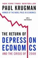 Die Rückkehr der Depressionsökonomie und die Krise von 2008 - The Return of Depression Economics and the Crisis of 2008