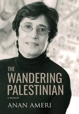 Der wandernde Palästinenser - The Wandering Palestinian