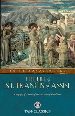 Das Leben des hl. Franz von Assisi - The Life of St. Francis of Assisi