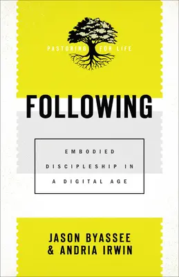 Nachfolge: Verkörperte Jüngerschaft in einem digitalen Zeitalter - Following: Embodied Discipleship in a Digital Age