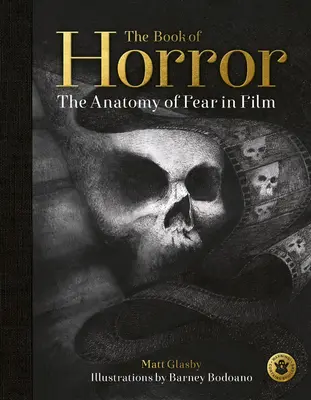 Das Buch des Grauens: Die Anatomie des Schreckens im Film - The Book of Horror: The Anatomy of Fear in Film