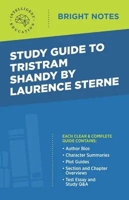 Studienführer zu Tristram Shandy von Laurence Sterne - Study Guide to Tristram Shandy by Laurence Sterne