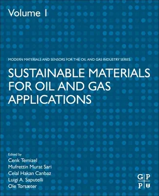 Nachhaltige Materialien für Öl- und Gasanwendungen - Sustainable Materials for Oil and Gas Applications