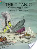 Das Titanic-Malbuch - The Titanic Coloring Book