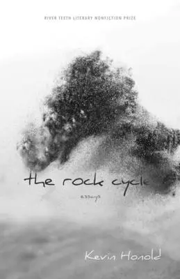 Der Felsenzyklus: Essays - The Rock Cycle: Essays