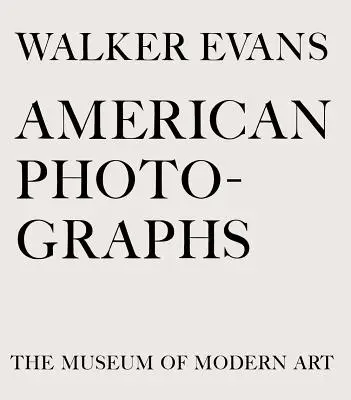 Walker Evans: Amerikanische Fotografien - Walker Evans: American Photographs