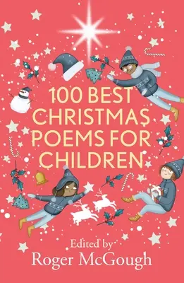 Die 100 besten Weihnachtsgedichte für Kinder - 100 Best Christmas Poems for Children