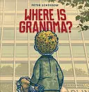 Wo ist Großmutter? - Where Is Grandma?