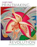 Revolution in der Druckgrafik: Neue Fortschritte in Technologie, Sicherheit und Nachhaltigkeit - Printmaking Revolution: New Advancements in Technology, Safety, and Sustainability
