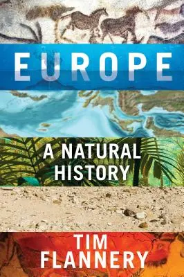 Europa: Eine Naturgeschichte - Europe: A Natural History