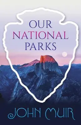 Unsere Nationalparks - Our National Parks