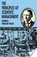 Die Prinzipien des wissenschaftlichen Managements - The Principles of Scientific Management