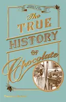 Die wahre Geschichte der Schokolade - True History of Chocolate