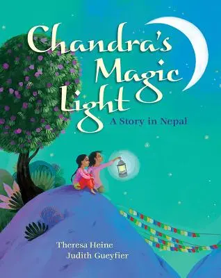 Chandras magisches Licht: Eine Geschichte in Nepal - Chandra's Magic Light: A Story in Nepal