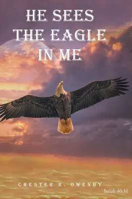 Er sieht den Adler in mir - He Sees the Eagle in Me
