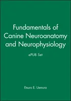 Grundlagen der Neuroanatomie und Neurophysiologie des Hundes und Epub-Set - Fundamentals of Canine Neuroanatomy and Neurophysiology and Epub Set